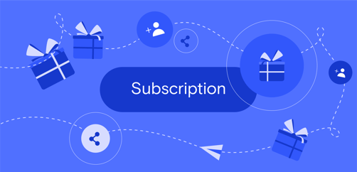 B.04.Provide subscription gifting